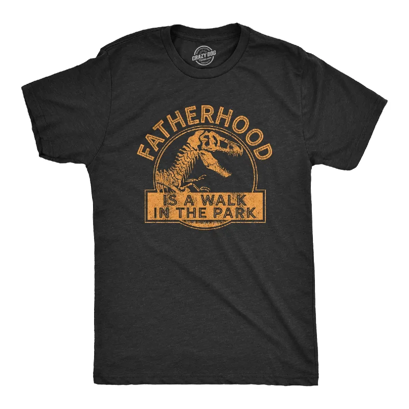 basic t-shirts for men -Fatherhood Is A Walk In The Park Men's T Shirt