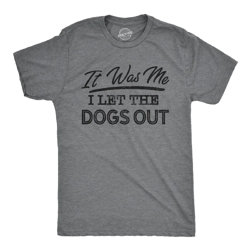 slim-fit cotton t-shirts -I Let The Dogs Out Men's T Shirt