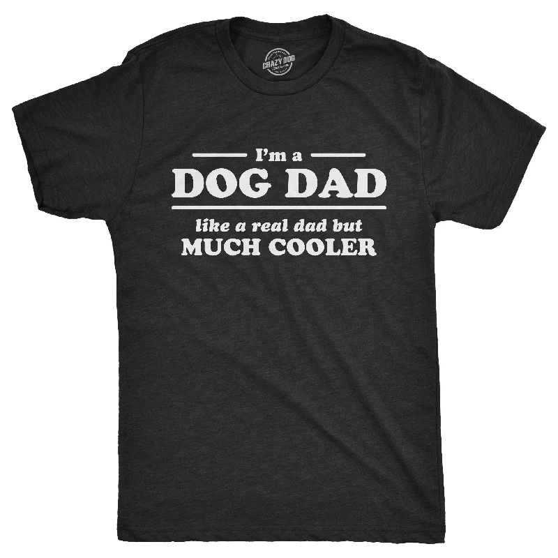 premium t-shirts for men -I'm A Dog Dad Men's T Shirt