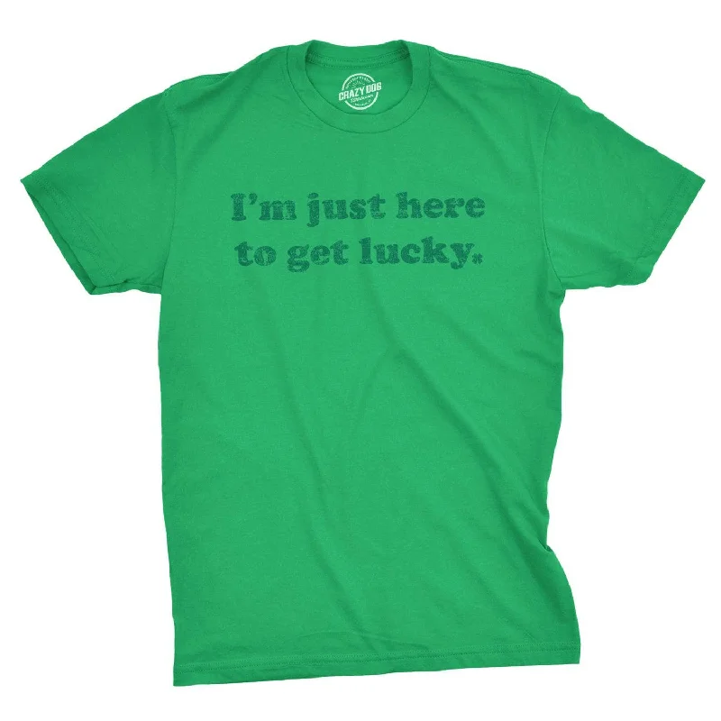 men's vintage t-shirts -I'm Just Here To Get Lucky Men's T Shirt