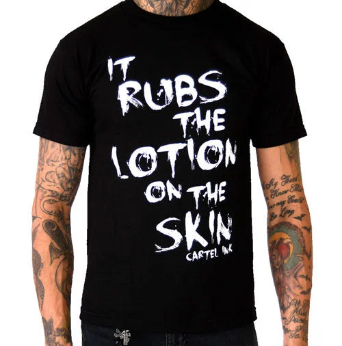 men's black graphic t-shirts -It Rubs the Lotion on the Skin Men's T-Shirt