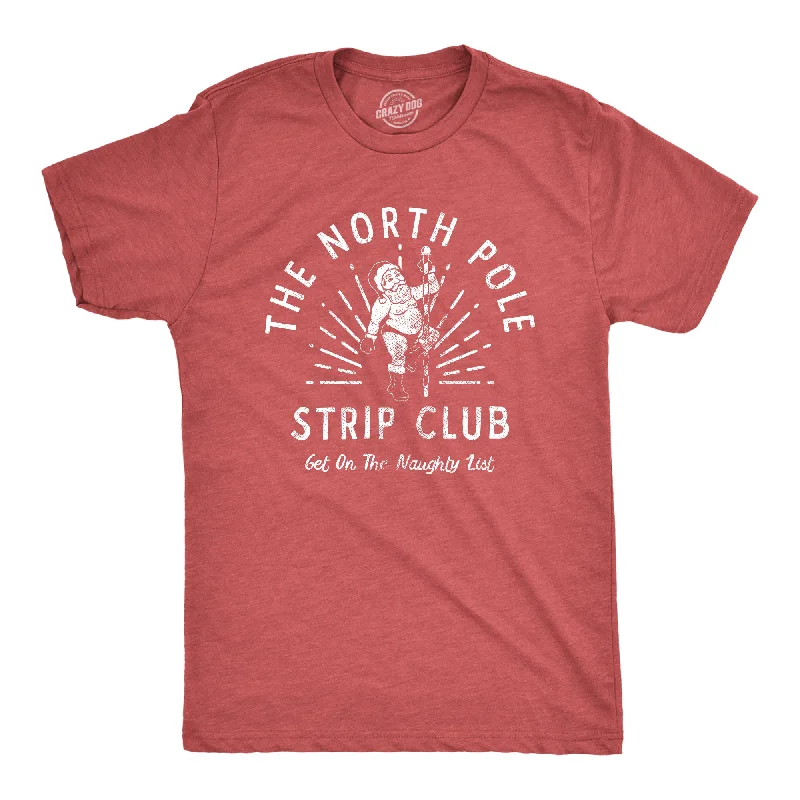 men's vintage t-shirts -North Pole Strip Club Men's T Shirt