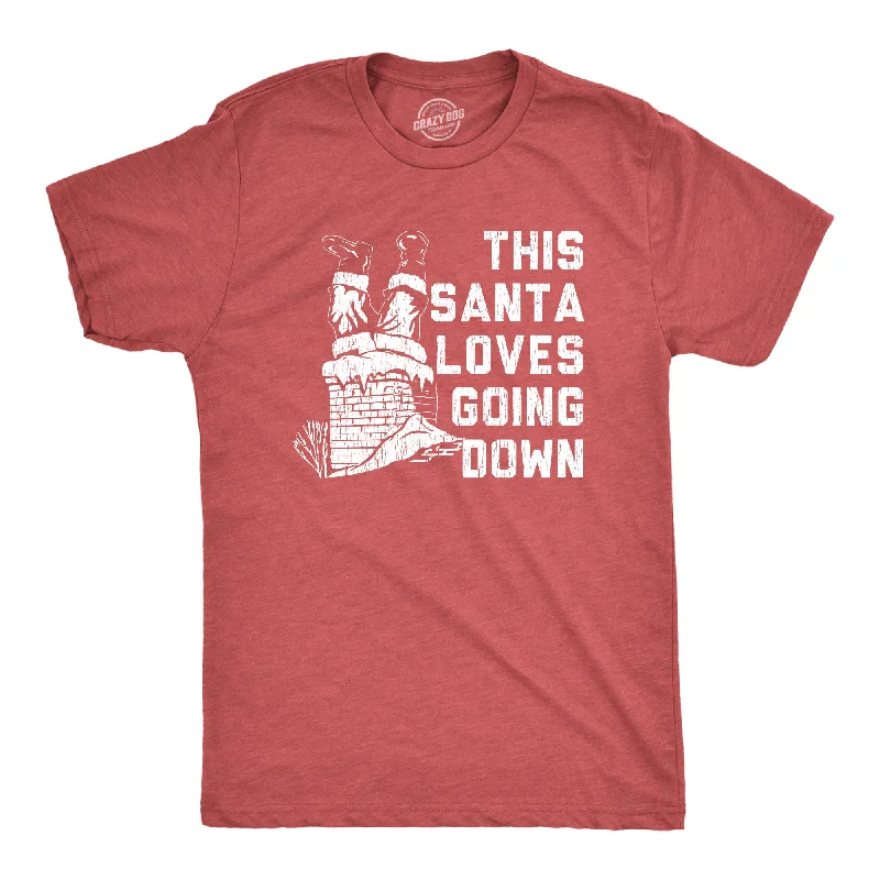 athletic-style t-shirts for men -Santa Loves Going Down Men's T Shirt