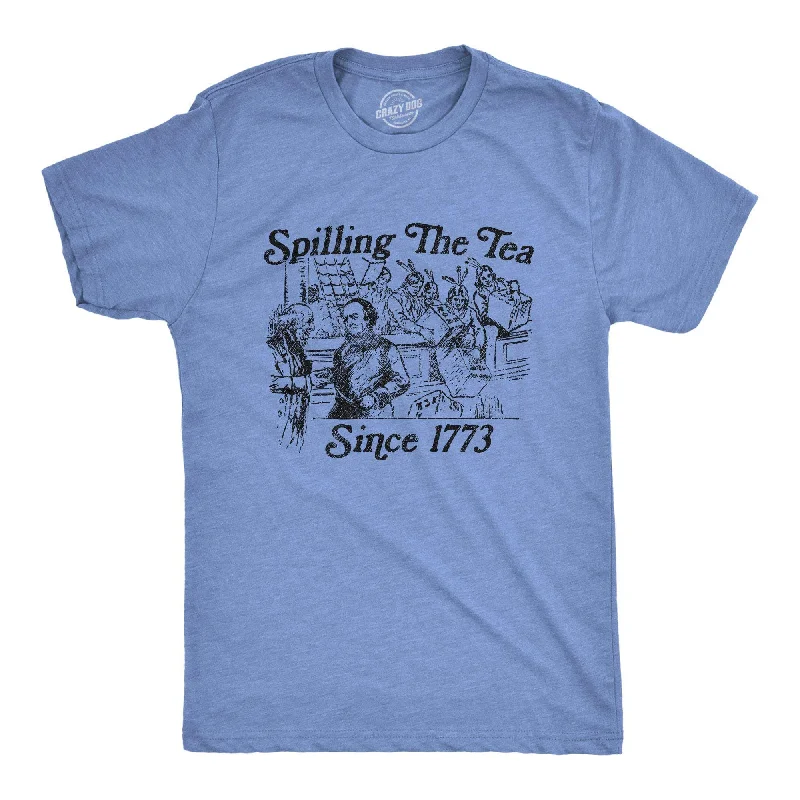 casual street t-shirts for men -Spilling The Tea Since 1773 Men's T Shirt