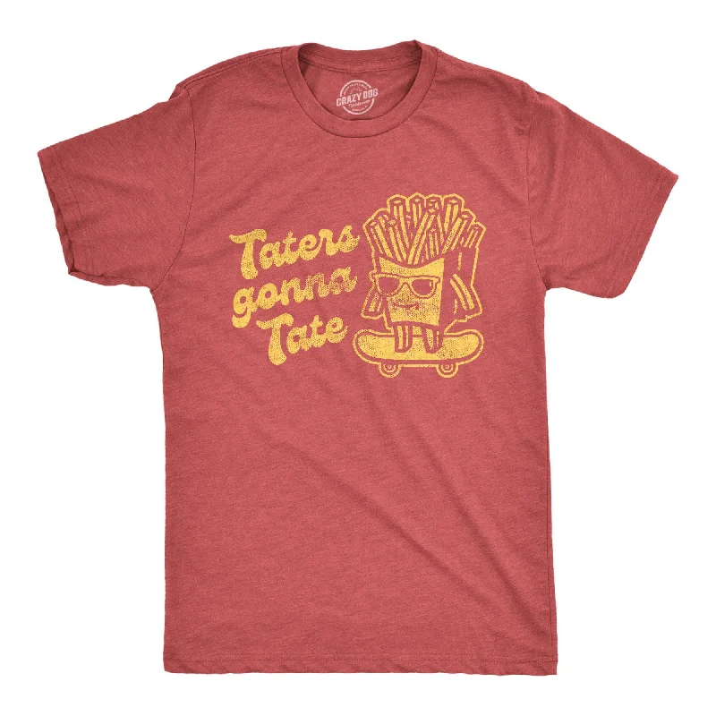 men's t-shirts with funny prints -Taters Gonna Tate Men's T Shirt