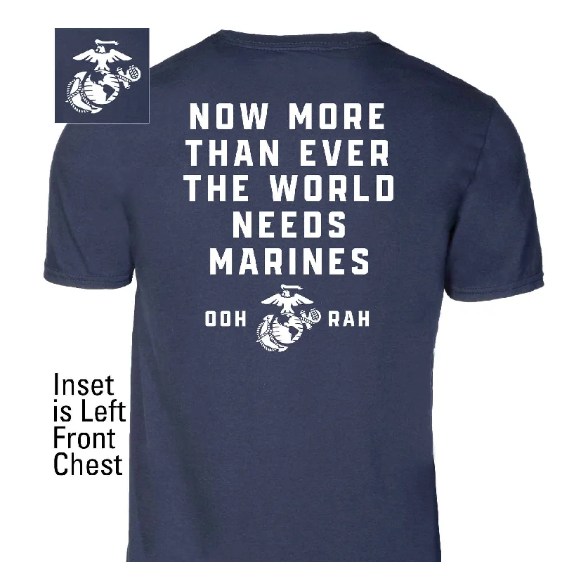 men's casual short-sleeve t-shirts -The World Needs Marines T-shirt