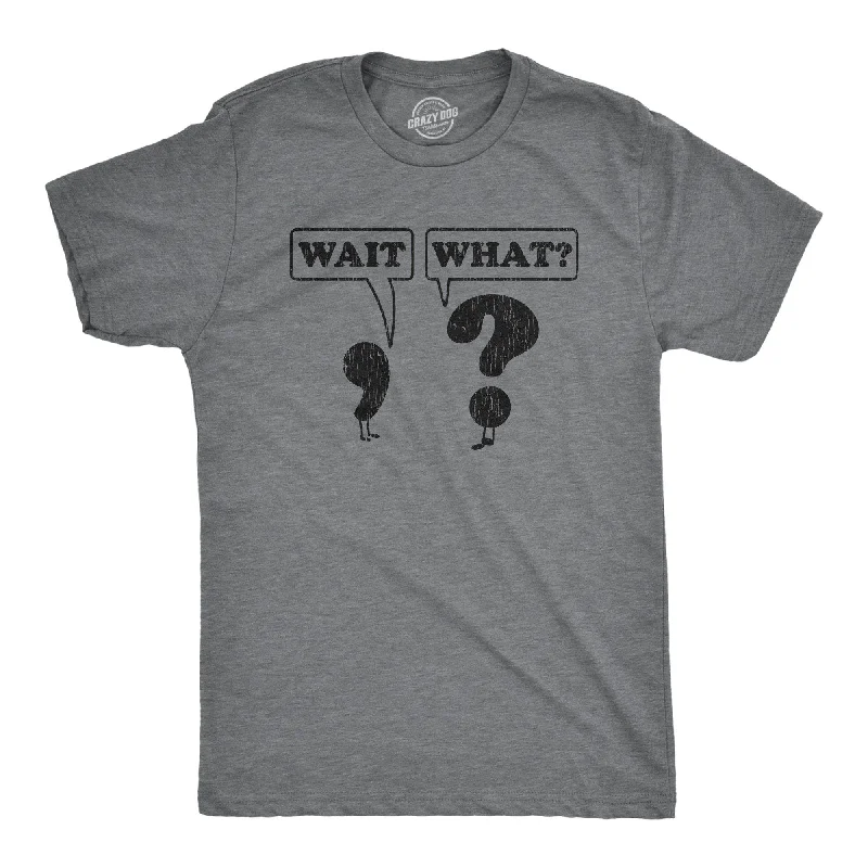 athletic t-shirts for men -Wait, What? Men's T Shirt