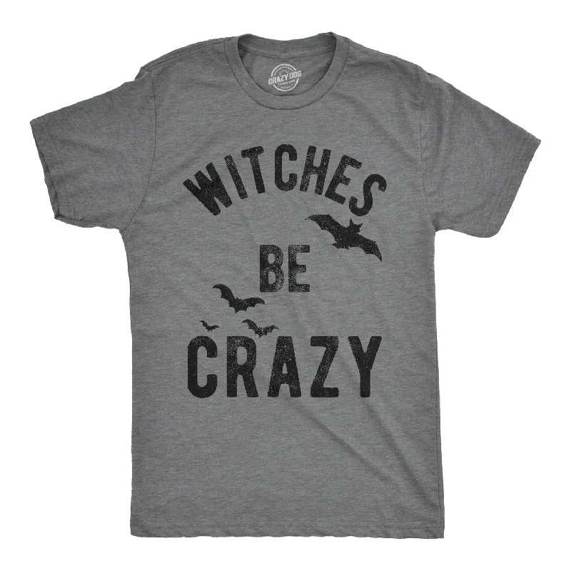 men's graphic print t-shirts -Witches Be Crazy Men's T Shirt